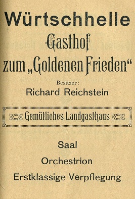 Richard Reichstein, Gasthof zum Goldenen Frieden, <br>Würtschhelle