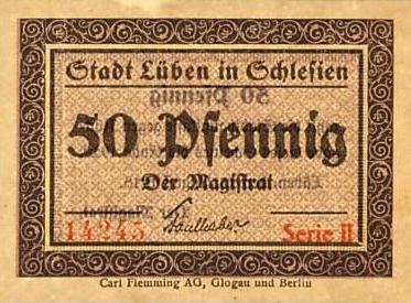 Vorderseite 50 Pfennig Notgeld Lüben, unterzeichnet von Bürgermeister Otto Faulhaber 1918/1919