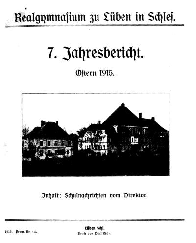 Jahresbericht des Realgymnasiums zu Lüben 1915, S. 1