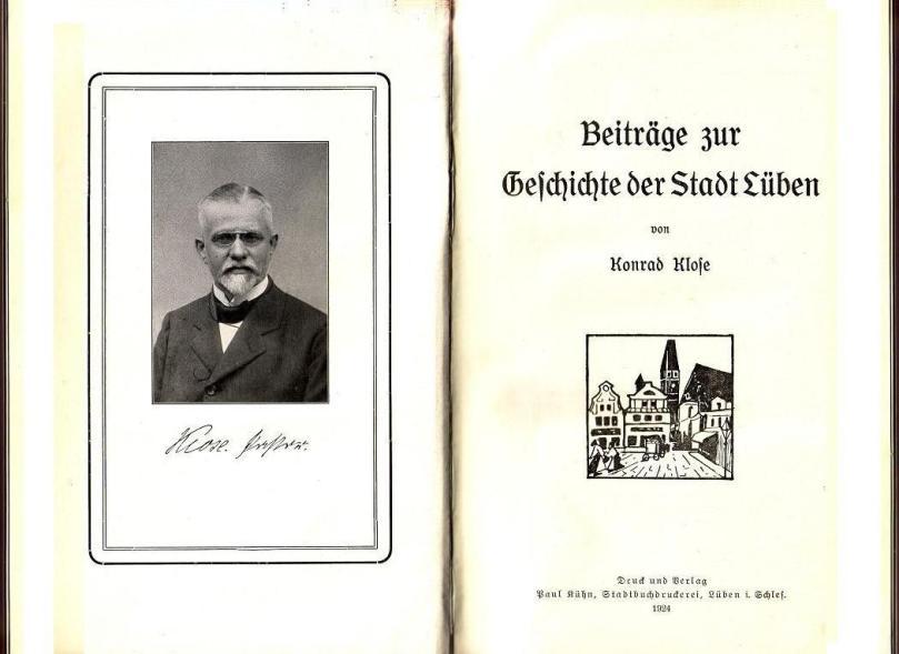 Konrad Klose, Geschichte der Stadt Lüben, Verlag Kühn Lüben, 1924, S. 4/5