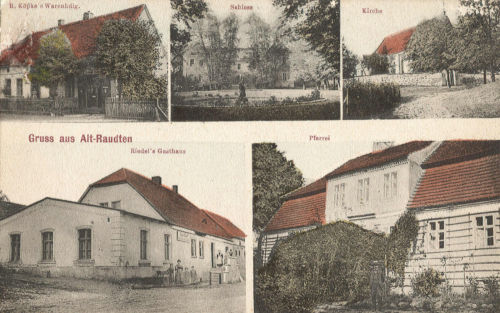 Alt Raudten 1910: H. Köpkes Warenhandlung, Schloss, Kirche, Riedels Gasthaus, Pfarrhaus