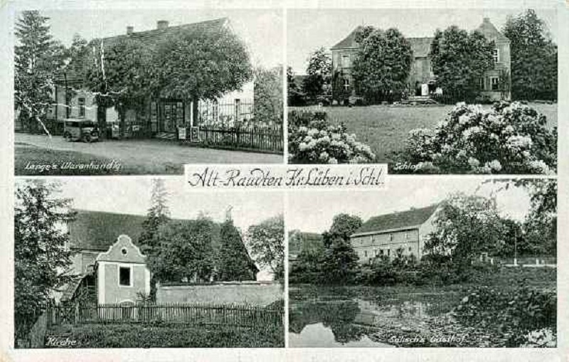 Alt Raudten: Lange's Warenhandlung, Schloss, Kirche, Salisch's Gasthof und Dorfteich