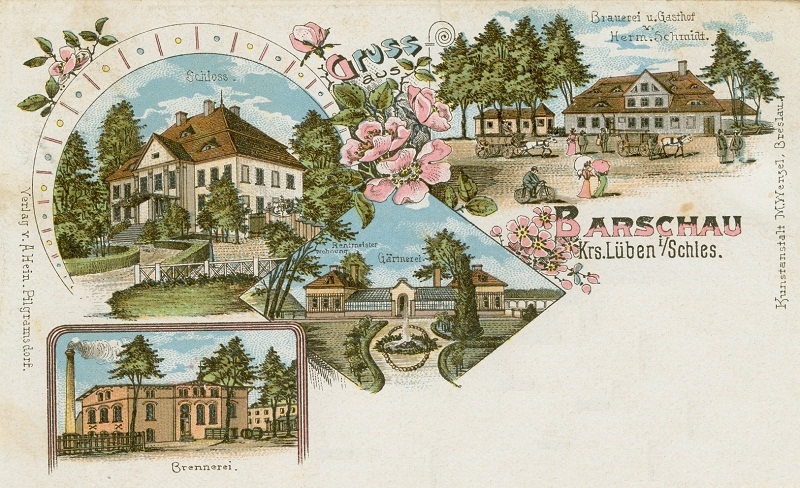 Barschau: Schloss, Wohnung des Rentmeisters, Gärtnerei, Brauerei und Gasthof von Hermann Schmidt, Brennerei