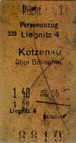 Fahrkarte 1944 von Liegnitz nach Kotzenau über Göllschau