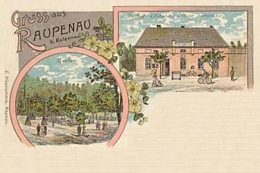 Gasthof und Garten in Raupenau um 1900