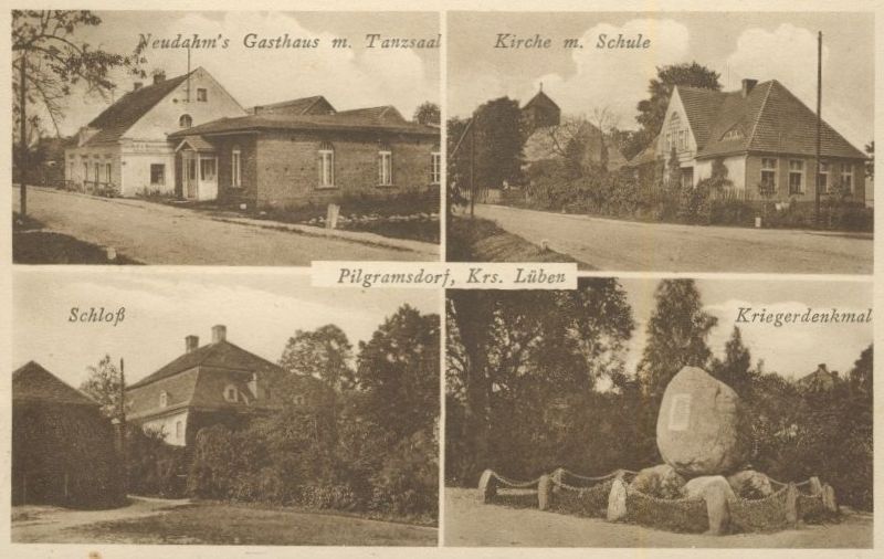 Pilgramsdorf: Neudahms Gasthaus mit Tanzsaal, Kirche mit Schule, Schloss, Kriegerdenkmal