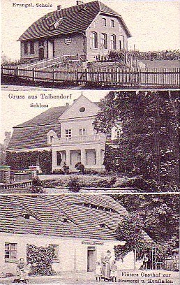 Talbendorf: Evangelische Schule, Schloss, Richard Flöter's Gasthof zur Brauerei und Kaufladen