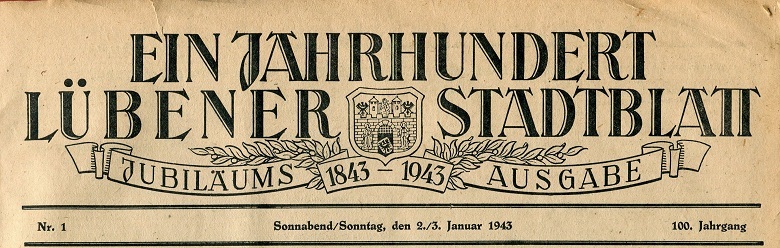 Lübener Stadtblatt zum 100jährigen Bestehen der Zeitung am 2.1.1943